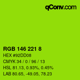 カラーコード: RGB 146 221 8 | qconv.com