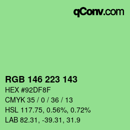 カラーコード: RGB 146 223 143 | qconv.com