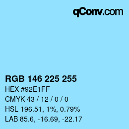 Color code: RGB 146 225 255 | qconv.com
