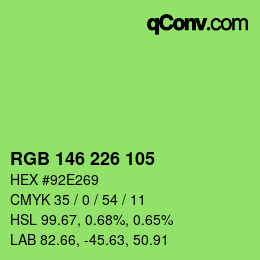 Color code: RGB 146 226 105 | qconv.com
