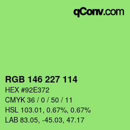 カラーコード: RGB 146 227 114 | qconv.com