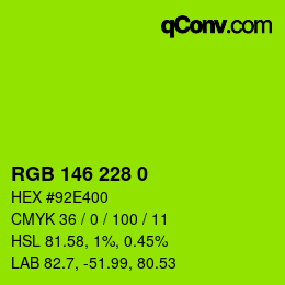 カラーコード: RGB 146 228 0 | qconv.com