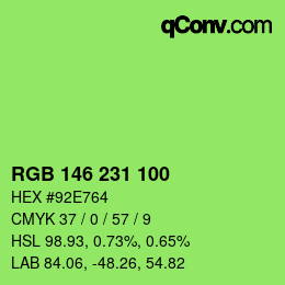 カラーコード: RGB 146 231 100 | qconv.com