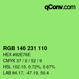 カラーコード: RGB 146 231 110 | qconv.com