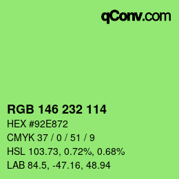 Color code: RGB 146 232 114 | qconv.com