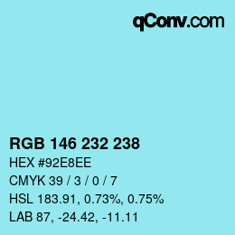Color code: RGB 146 232 238 | qconv.com