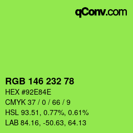 Color code: RGB 146 232 78 | qconv.com