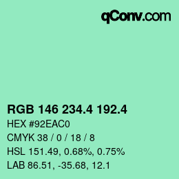 カラーコード: RGB 146 234.4 192.4 | qconv.com