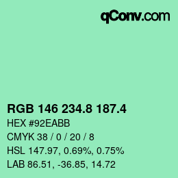 カラーコード: RGB 146 234.8 187.4 | qconv.com