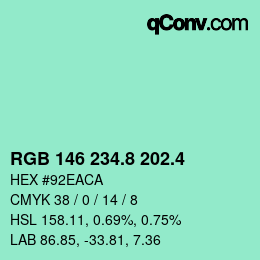カラーコード: RGB 146 234.8 202.4 | qconv.com