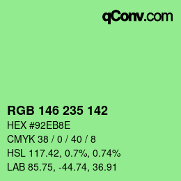 カラーコード: RGB 146 235 142 | qconv.com