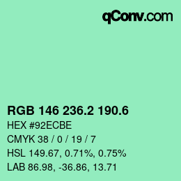 カラーコード: RGB 146 236.2 190.6 | qconv.com