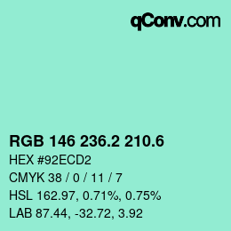 カラーコード: RGB 146 236.2 210.6 | qconv.com