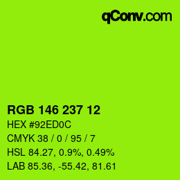 Color code: RGB 146 237 12 | qconv.com