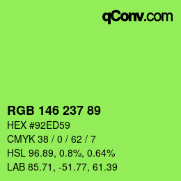 Color code: RGB 146 237 89 | qconv.com