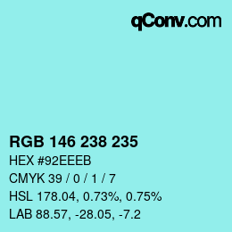 Color code: RGB 146 238 235 | qconv.com