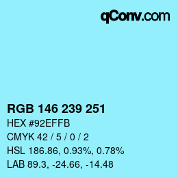 Color code: RGB 146 239 251 | qconv.com