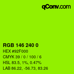 カラーコード: RGB 146 240 0 | qconv.com