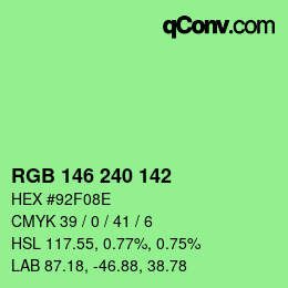 Color code: RGB 146 240 142 | qconv.com