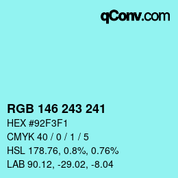 Color code: RGB 146 243 241 | qconv.com