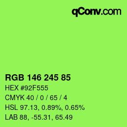 カラーコード: RGB 146 245 85 | qconv.com
