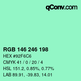 Color code: RGB 146 246 198 | qconv.com