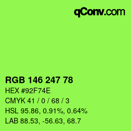 カラーコード: RGB 146 247 78 | qconv.com