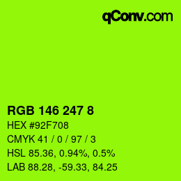 颜色代码: RGB 146 247 8 | qconv.com