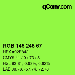 Color code: RGB 146 248 67 | qconv.com