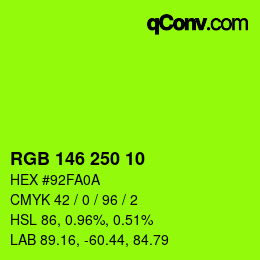 Color code: RGB 146 250 10 | qconv.com
