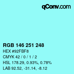 カラーコード: RGB 146 251 248 | qconv.com