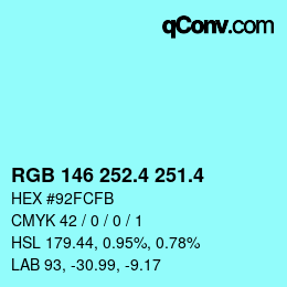 カラーコード: RGB 146 252.4 251.4 | qconv.com