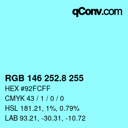 Color code: RGB 146 252.8 255 | qconv.com