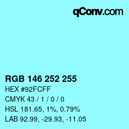 颜色代码: RGB 146 252 255 | qconv.com