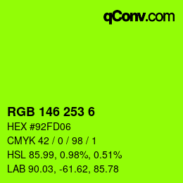 カラーコード: RGB 146 253 6 | qconv.com