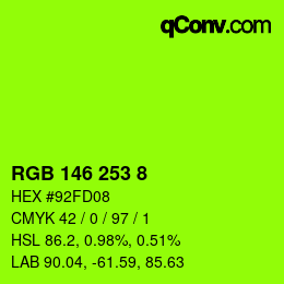 Color code: RGB 146 253 8 | qconv.com