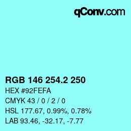 カラーコード: RGB 146 254.2 250 | qconv.com