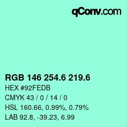 カラーコード: RGB 146 254.6 219.6 | qconv.com