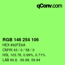カラーコード: RGB 146 254 106 | qconv.com