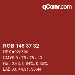 Color code: RGB 146 37 32 | qconv.com