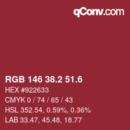 カラーコード: RGB 146 38.2 51.6 | qconv.com