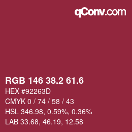 カラーコード: RGB 146 38.2 61.6 | qconv.com