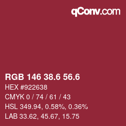 カラーコード: RGB 146 38.6 56.6 | qconv.com