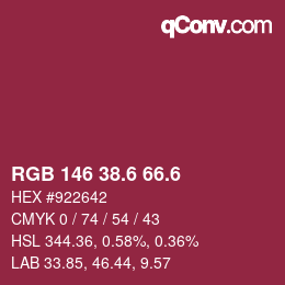 カラーコード: RGB 146 38.6 66.6 | qconv.com