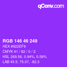 カラーコード: RGB 146 46 249 | qconv.com