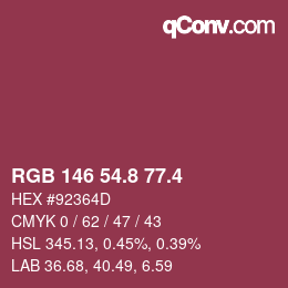 カラーコード: RGB 146 54.8 77.4 | qconv.com
