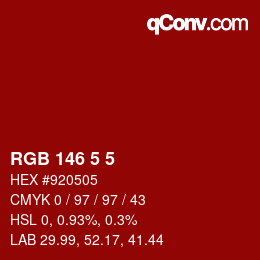 Color code: RGB 146 5 5 | qconv.com