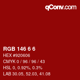 Color code: RGB 146 6 6 | qconv.com