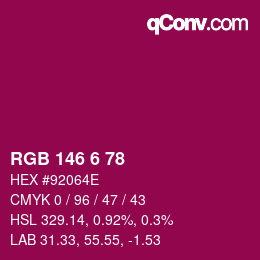 カラーコード: RGB 146 6 78 | qconv.com
