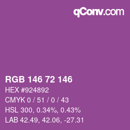 Color code: RGB 146 72 146 | qconv.com